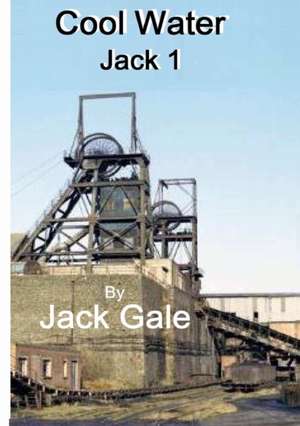 Cool Water Jack 1 de Jack Gale