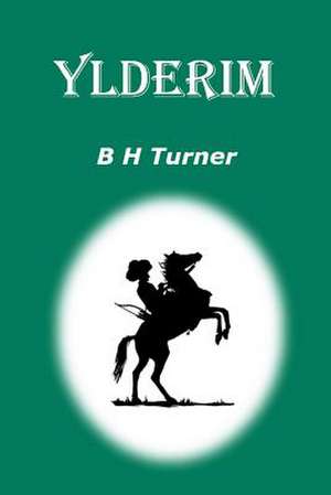 Ylderim de Turner, B. H.