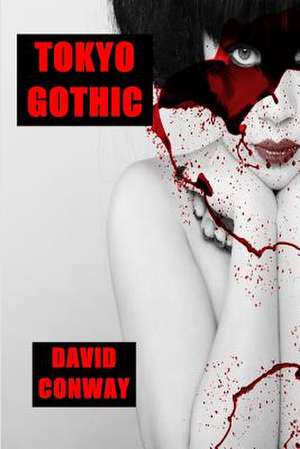 Tokyo Gothic de David Conway