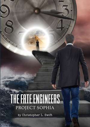 The Fate Engineers de Christopher L. Swift