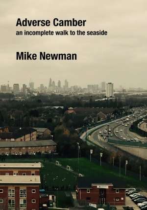 Adverse Camber de Mike Newman