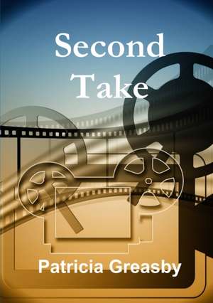Second Take de Patricia Greasby