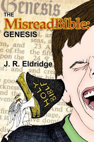 The MisreadBible de J. R. Eldridge