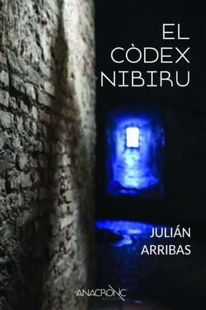 El códex Nibiru de Julián Arribas