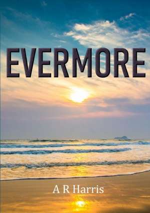 Evermore de A R Harris