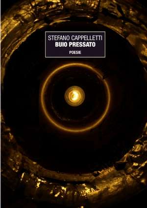 Buio Pressato de Stefano Cappelletti