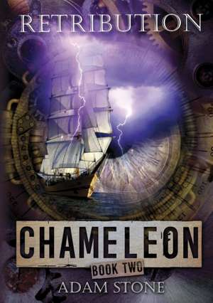 Retribution - Chameleon Book Two de Adam Stone