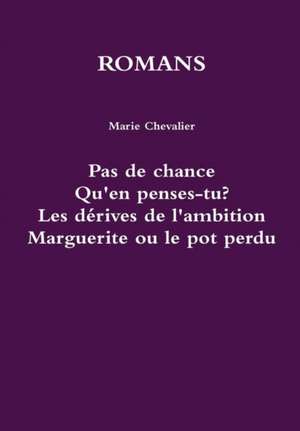 ROMANS tome 2 de Marie Chevalier