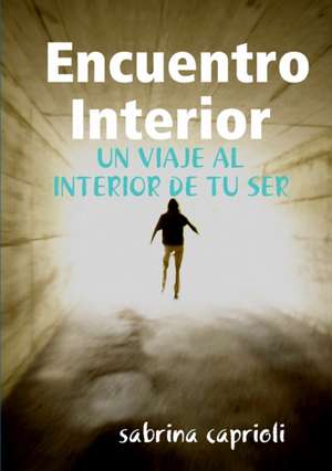 Encuentro Interior de Sabrina Caprioli