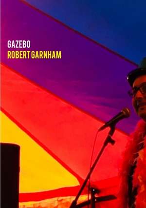 Gazebo de Robert Garnham