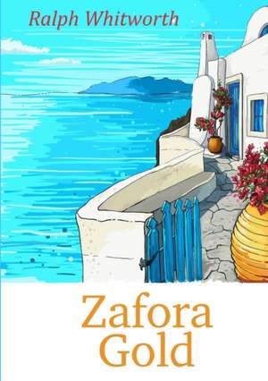 Zafora Gold de Ralph Whitworth