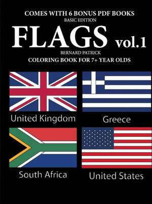 Coloring Books for 7+ Year Olds (Flags Volume 1) de Bernard Patrick