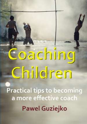 Coaching Children de Pawel Guziejko