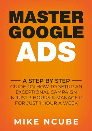 MASTER GOOGLE ADS de Mike Ncube