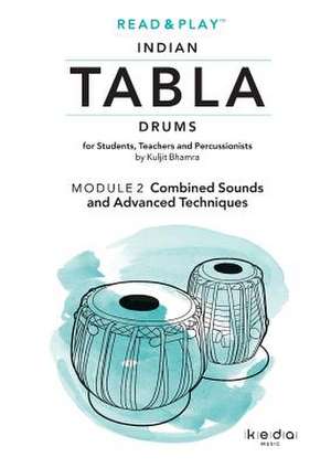 Read and Play Indian Tabla Drums Module 2 de Kuljit Bhamra