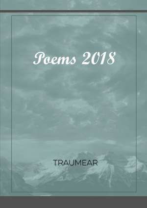 Poems 2018 de Traumear