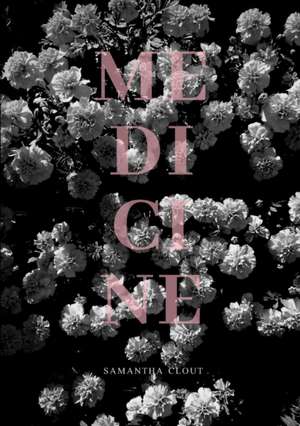 Medicine de Samantha Clout