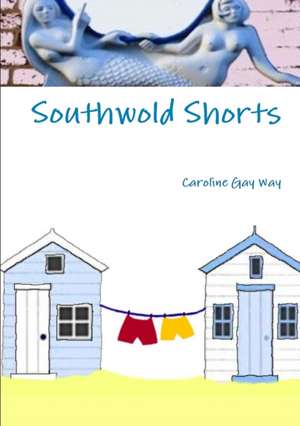 Southwold Shorts de Caroline Gay Way