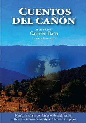 Cuentos del Cañón de Carmen Baca