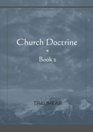 Church Doctrine - Book 2 de Traumear