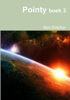 Pointy boek 3 de Ben Dolphijn