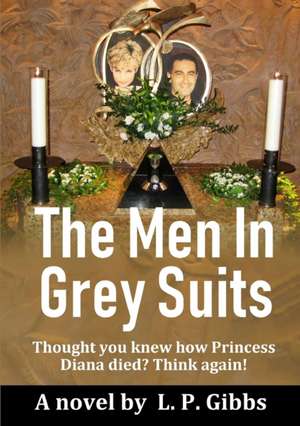 The Men In Grey Suits de L. P. Gibbs