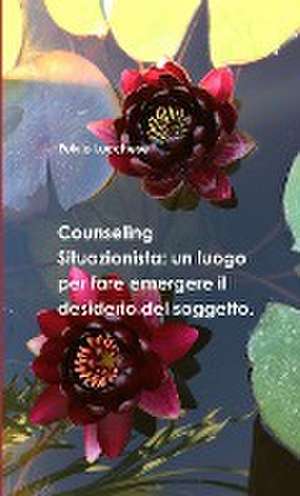 Counseling Situazionista de Fulvio Lucchese