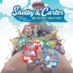 Shelby & Carter and the Great Trolley Heist de Timothy Price