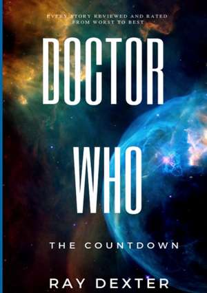 Doctor Who - The Countdown de Ray Dexter