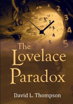 The Lovelace Paradox de David L. Thompson