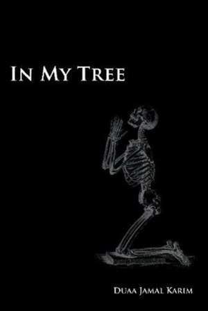 In My Tree de Duaa Jamal Karim