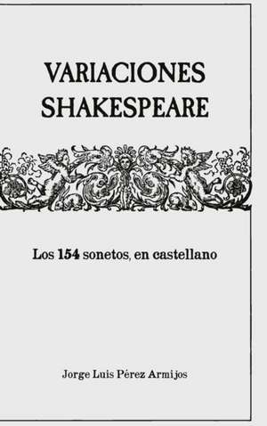 Variaciones Shakespeare de Jorge Luis Pérez Armijos