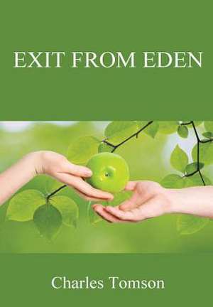 Exit from Eden de Tomson, Charles