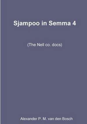 Sjampoo in Semma 4 de Alexander P. M. Van Den Bosch