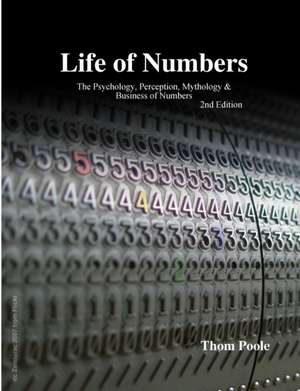 Life of Numbers (2nd Ed) de Thom Poole