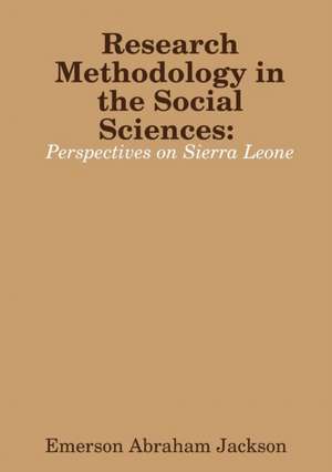 Research Methodology in the social sciences de Emerson Abraham Jackson