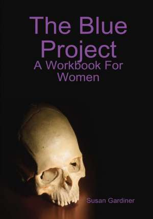 The Blue Project de Susan Gardiner
