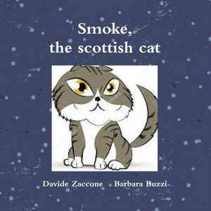 Smoke, the scottish cat de Barbara Buzzi