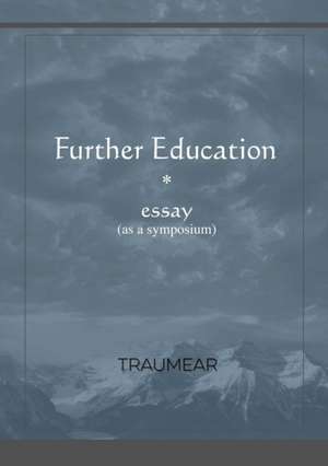 Further Education de Traumear