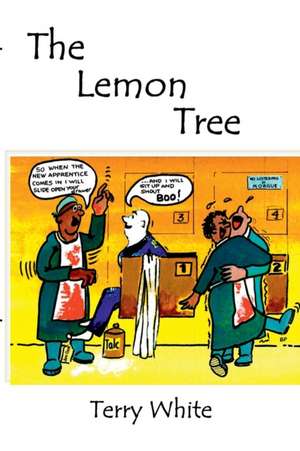 The Lemon Tree de Terry White