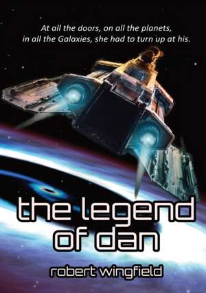 The Legend of Dan de Robert Wingfield