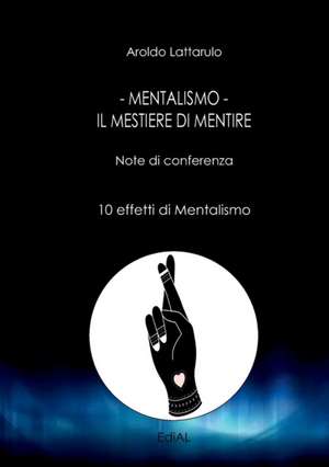 Mentalismo de Aroldo Lattarulo