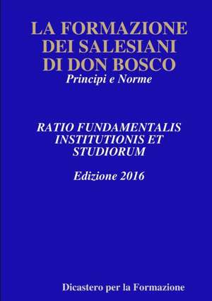 LA FORMAZIONE DEI SALESIANI DI DON BOSCO de Dicastero Per La Formazione