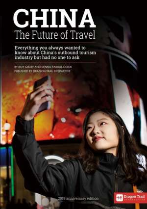 China, the Future of Travel de Roy Graff