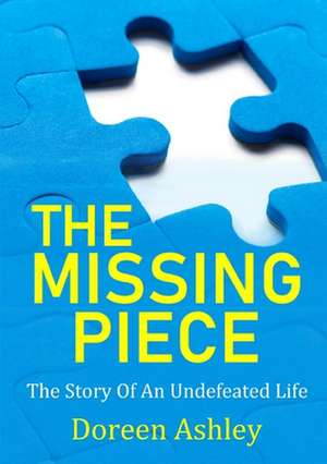 The Missing Piece de Ashley, Doreen