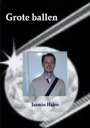 Grote ballen de Jasmin Hajro