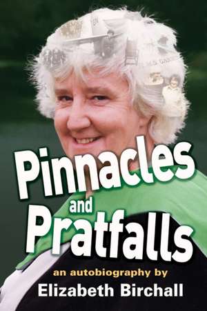 Pinnacles and Pratfalls de Elizabeth Birchall