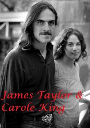 James Taylor & Carole King de Harry Lime