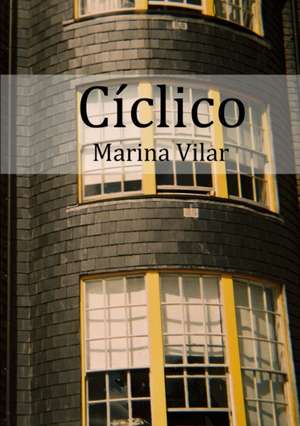 Cíclico de Marina Vilar