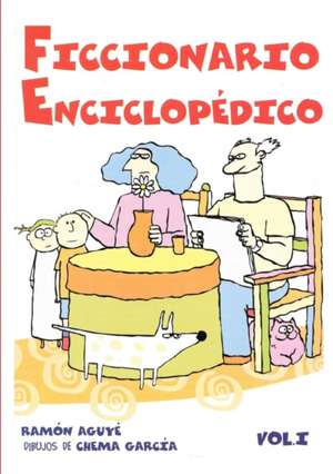 FICCIONARIO ENCICLOPÉDICO de Ramón Aguyé